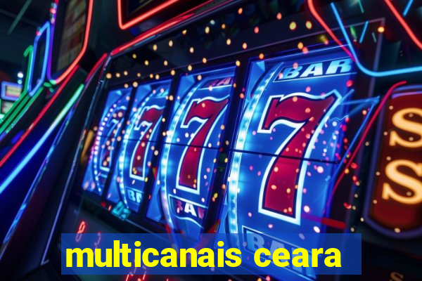 multicanais ceara